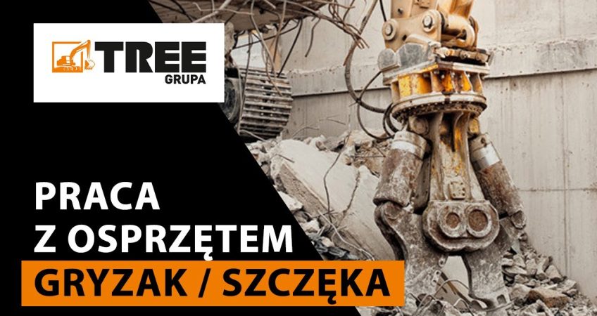 PRACA Z OSPRZĘTEM - GRYZAK - Instruktaż dla operatorów - Grupa TREE