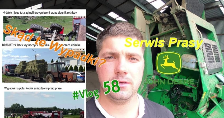 Vlog58 Serwisujemy Prasę JohnDeere 582!  Skąd nagłe wypadki w Rolnictwie?